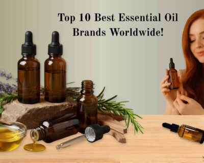 Top-10-Best-Essential-Oil-Brands-Worldwide-Aromaaz-blog-image-4-ps